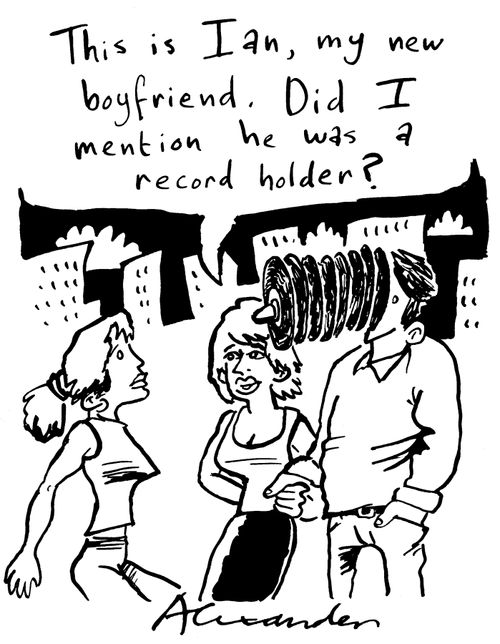 'This is Ian, my new boyfriend. Did I mention he was a record holder?'