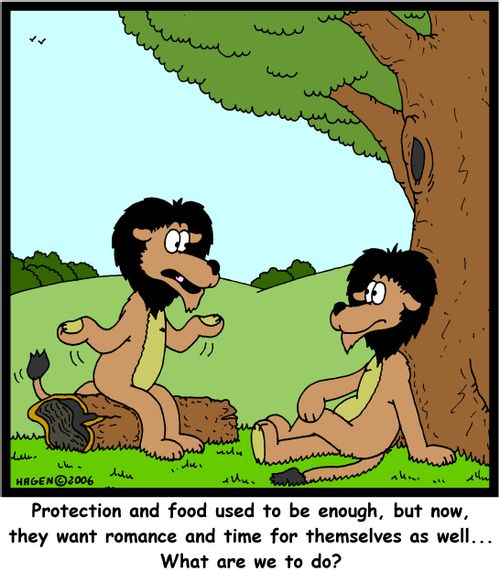 "Protection and food used to be enough, but now, they want romance and time for themselves as well... What are we to do?"