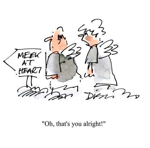 Sign reads, Meek at Heart: 'Oh, that's you alright!'