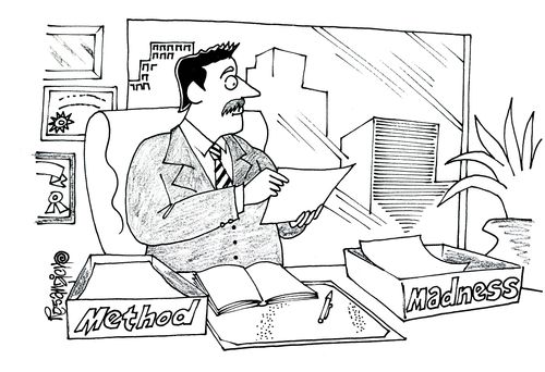 A man in an office has two trays, one labelled method, the other madness.