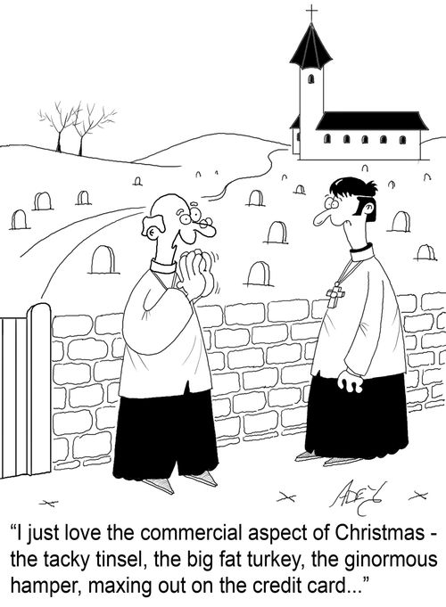 "I just love the commercial aspect of Christmas..."