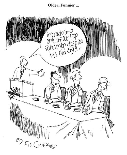 'Introducing one of our top salesmen despite his old age. . .'
