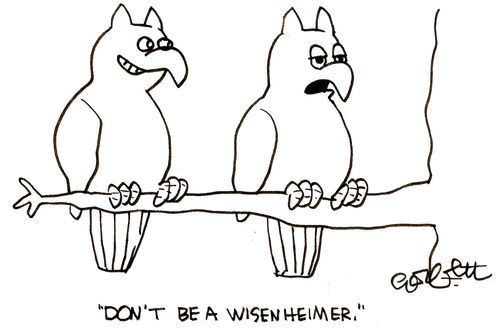 'Don't be a wisenheimer.'