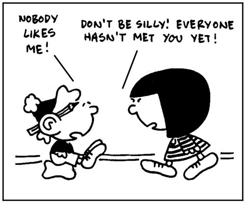 'No body likes me.'