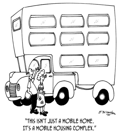 'This isn't just a mobile home. It's a mobile housing complex.'