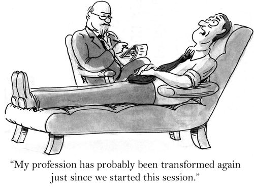 'My profession has probably been transformed again just since we started this session.'