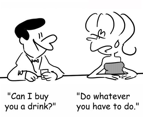 'Can I buy you a drink?', 'Do whatever you have to do.'