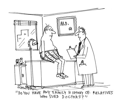 'Do you have any family history of relatives who have sued doctors?'