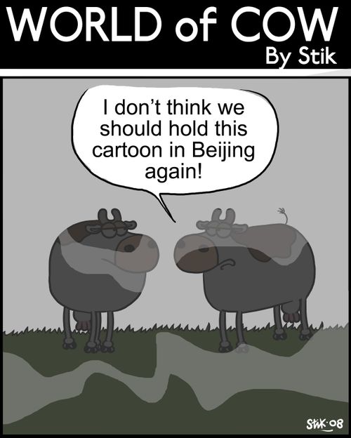 "I don't think we should hold this cartoon in Beijing again!"