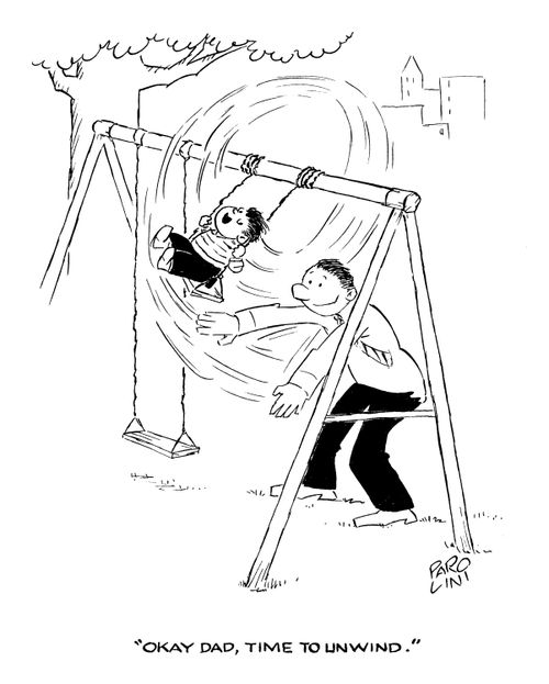 'Okay Dad, time to unwind.'