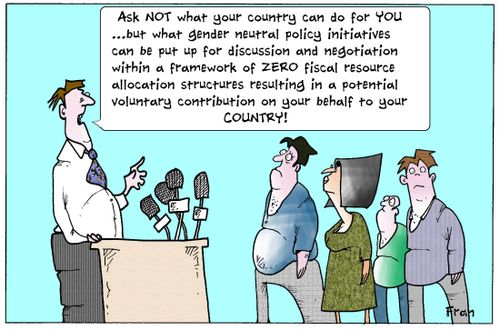 'Ask not what your country can do for you...but what gender neutral policy initiatives can be put up for discussion and negotiation within a framework of...'