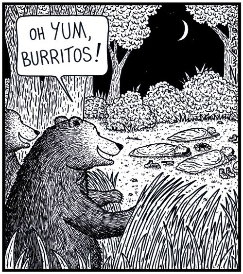 Bear: 'Oh YUM, Burritos!'