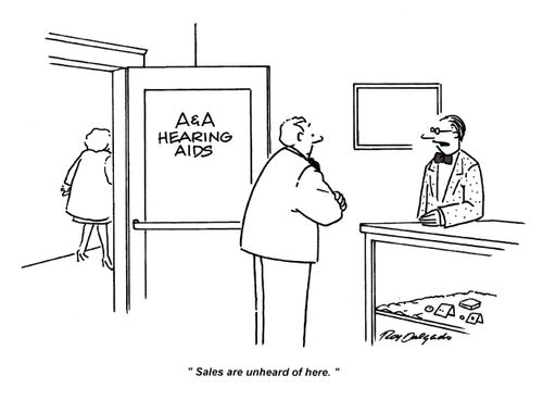 'Sales are unheard of here.'