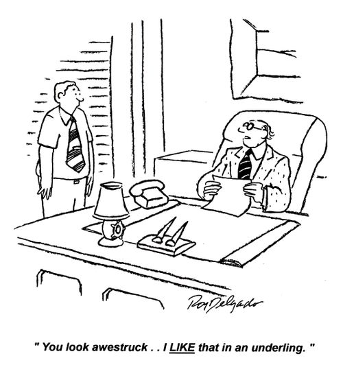 'You look awestruck... I like that in an underling.'
