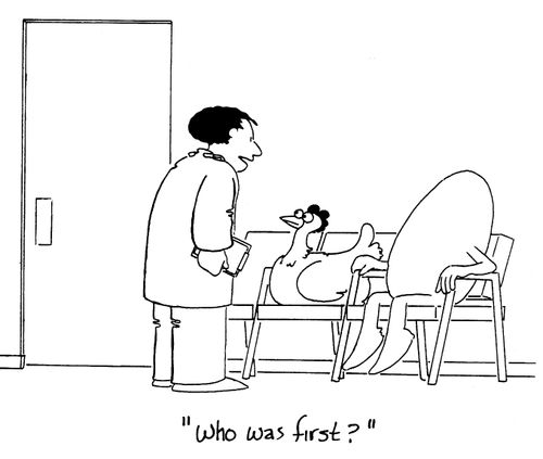 Chicken and egg in a waiting room: 'Who was first?'