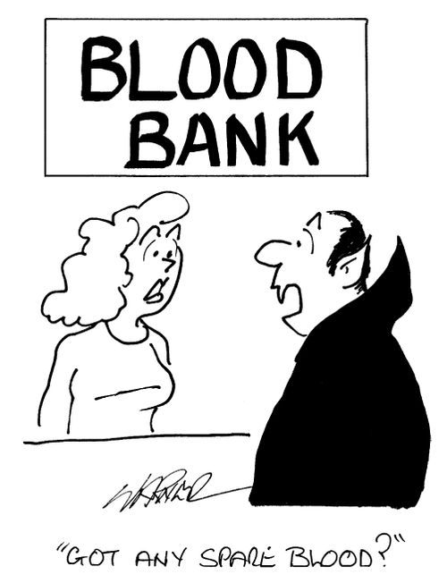 Blood Bank - "Got any spare blood?"