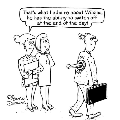 "...he has the ability to switch off at the end of the day!"