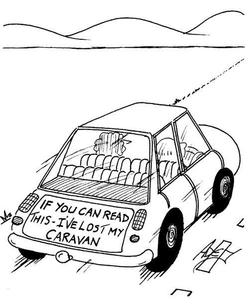 "If you can read this - I've lost my caravan."
