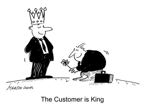 'The customer is King'