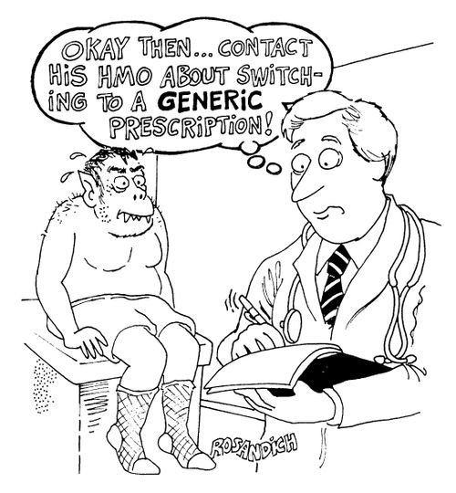 "...contact his HMO about switching to a generic prescription!"