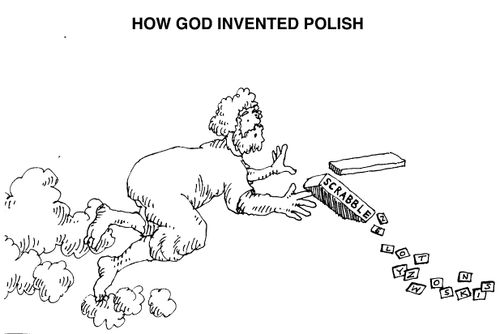 'How God invented polish'