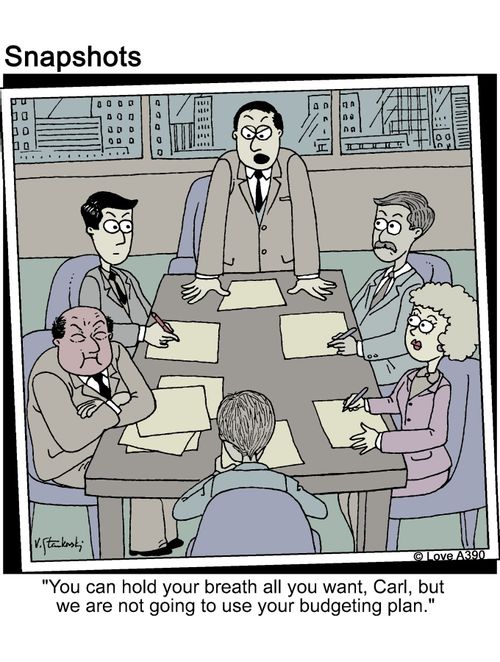 'You can hold your breath all you want, Carl, but we are not going to use your budgeting plan.'