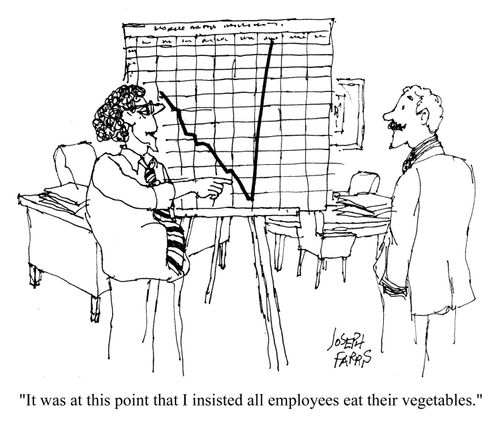 'It was at this point that I insisted all employees eat their vegetables.'