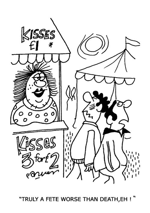 'Truly a fete worse than death,eh!'