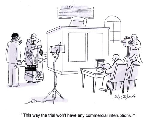 'This way the trial won't have any commercial interruptions.'