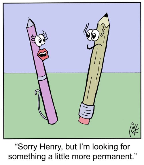 'Sorry Henry, but I'm looking for something a little more permanent.'