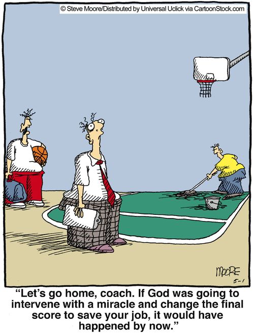 'Let's go home, coach. If God was going to intervene with a miracle and change the final score to save your job, it would have happened by now.'