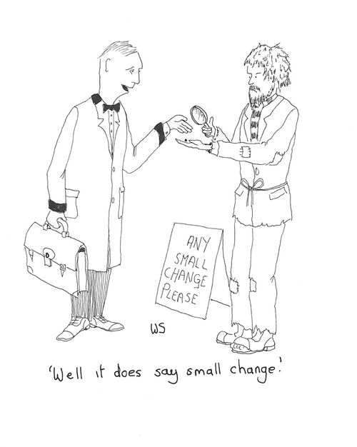 'Well it does say small change.'