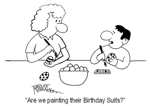 'Are we painting their Birthday Suits?'