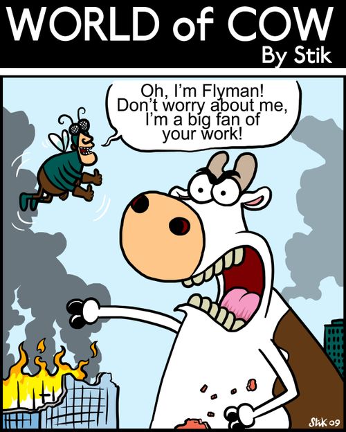 Oh, I'm Flyman! Don't worry about me, I'm a big fan of your work!