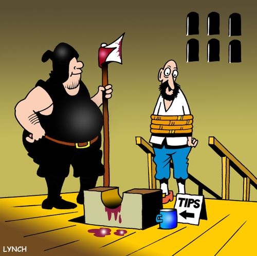 Tips for the executioner. 