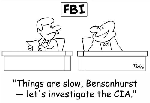 FBI, 'Things are slow, Bensonhurst -- let's investigate the CIA.'