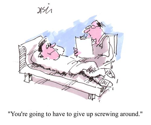 "You're going to have to give up screwing around."