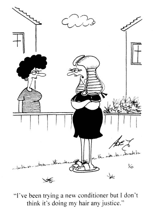 'I've been trying a new conditioner but I don't think it's doing my hair any justice.'