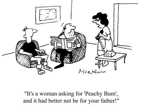 '...it had better not be for your father!'