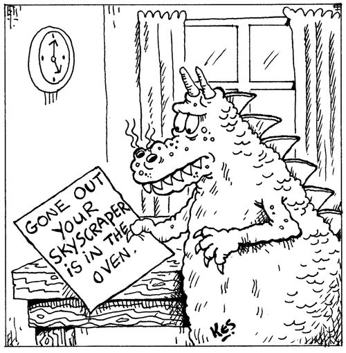 'Gone out - your skyscraper is in the oven.'