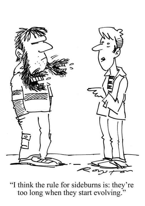 Man's sideburns move and gnash teeth. Friend says: 'I think the rule for sideburns is: they're too long when they start evolving.'