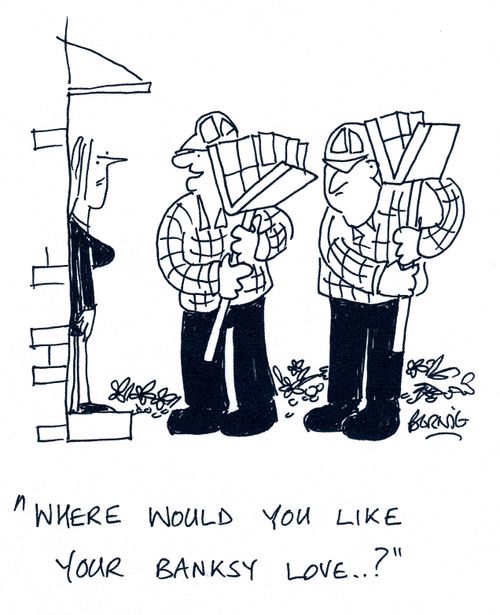 'Where would you like your Banksy, love?'