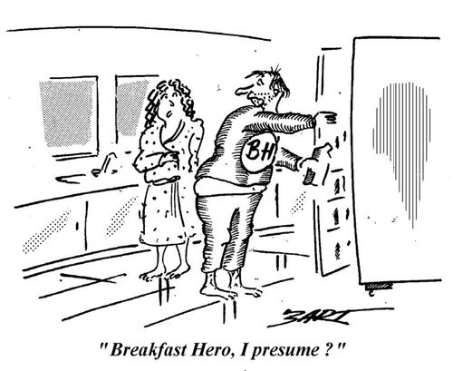 "Breakfast hero I presume?"