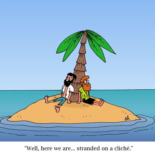 'Well, here we are... stranded on a cliché.'
