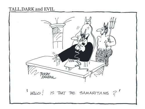 "Hello, is that the Samaritans?"