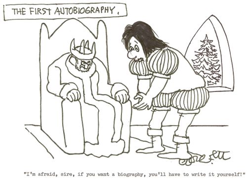 The First autobiography: 'I'm afraid, sire, if you want a biography, you'll have to write it yourself!'