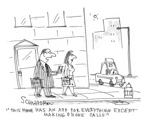 'This phone has an app for everything except making phone calls.'