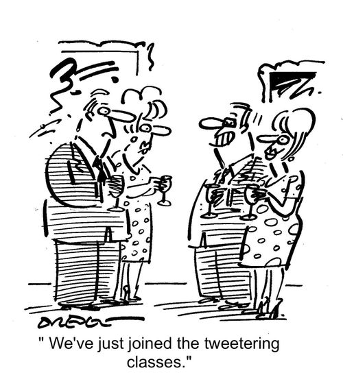'We've just joined the tweetering classes.'