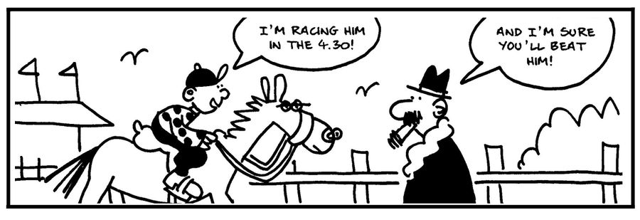 'I'm racing him in the 4.30.'