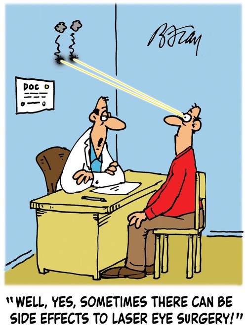 'Well, yes, sometimes there can be side effects to laser eye surgery!'
